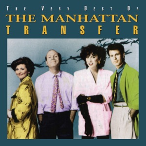 Manhattan Transfer — Four Brothers
