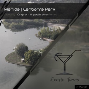 Manida — Canberra Park (Hypaethrame Remix)