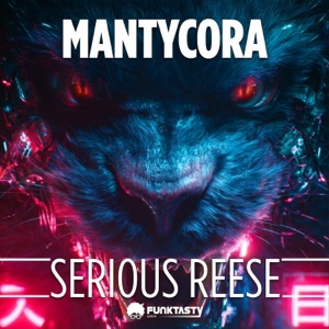 MANTYCORA — Serious Reese