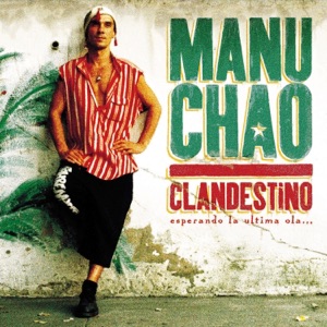 MANU CHAO — BONGO BONG (2000)