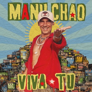 Manu Chao — Tom et Lola