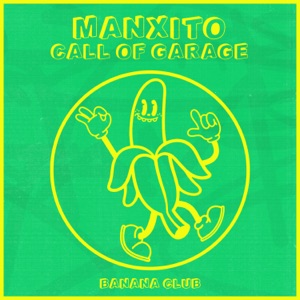 MANXITO — Call Of Garage
