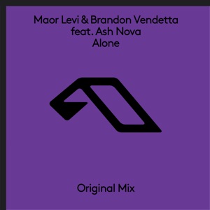 Maor Levi & Brandon Vendetta & Ash Nova — Alone (Extended Mix)