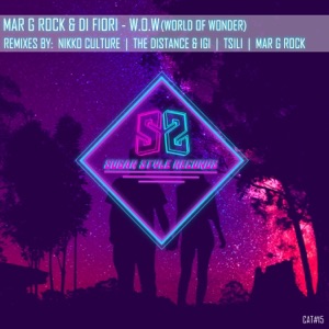 Mar G Rock & Di Fiori — W.O.W (The Distance & Igi Remix)
