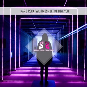 Mar G Rock feat. Rimos — Let Me Love You