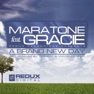 Maratone ft. Gracie — A Brand New Day (Miroslav Vrlik Remix)