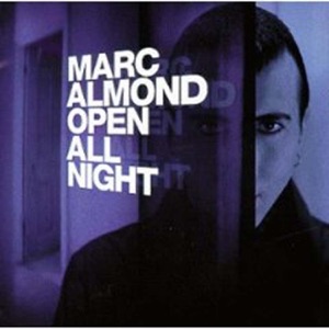 Marc Almond — Open All Night