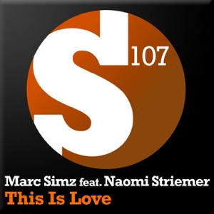 Marc Simz Feat Naomi Striemer — This Is Love (Radio Edit)