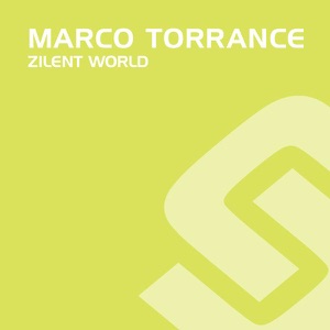 Marco Torrance — Zilent World (Alternate Dub)