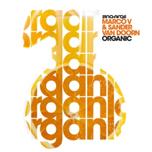 Marco V & Sander van Doorn — Organic (Radio Mix)