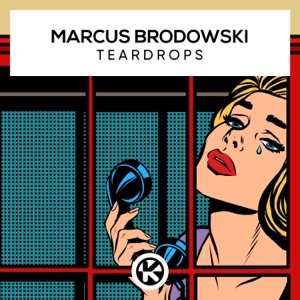 Marcus Brodowski — Teardrops