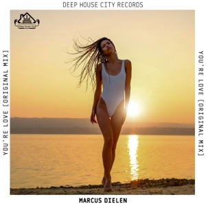 Marcus Dielen — You're Love