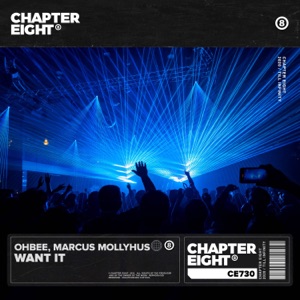 OhBee, Marcus Mollyhus — Want It