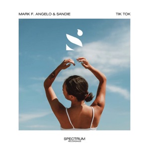 Mark F. Angelo / Sandie — Tik Tok