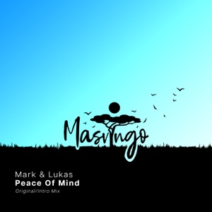 Mark & Lukas — Peace of Mind