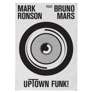 MARK RONSON feat. BRUNO MARS — UPTOWN FUNK