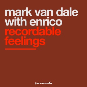 Mark Van Dale & Enrico — Recordable Feelings