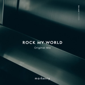 markeniy — Rock My World