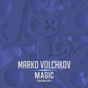 Marko Volchkov — Magic