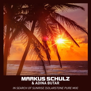 Markus Schulz & Adina Butar — In Search Of Sunrise (Solarstone Pure Remix)