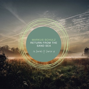 Markus Schulz — Return From The Sand Sea (Extended Mix)