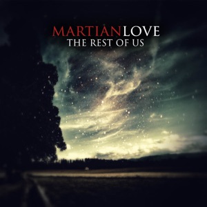 Martian Love — Memories Became Us