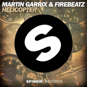 MARTIN GARRIX/FIREBEATZ — Helicopter
