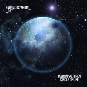 Martin Sæthren — Circle of Life (Extended Mix)
