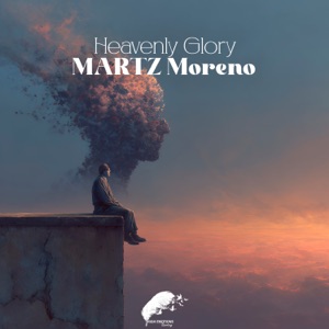 MARTZ Moreno — Heavenly Glory (Radio Edit)