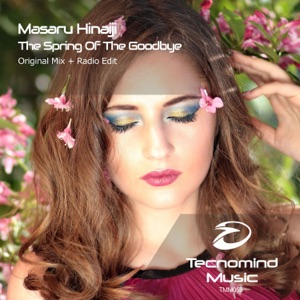 Masaru Hinaiji — The Spring Of The Goodbye (Original Mix)