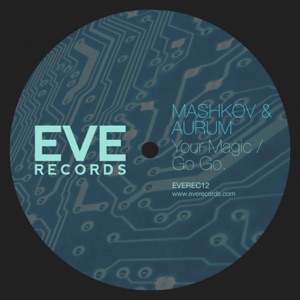 Aurum, Mashkov — Your Magic (Original Mix)
