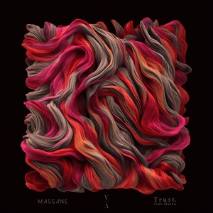 Massane — Trust