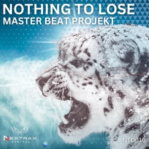 Master Beat Projekt — Nothing to Lose (Original Mix)