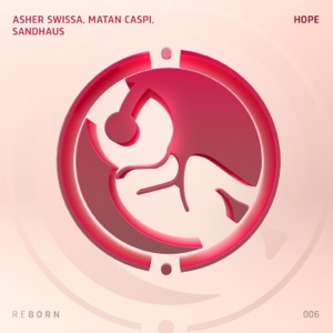 ASHER SWISSA, Matan Caspi & Sandhaus — Hope