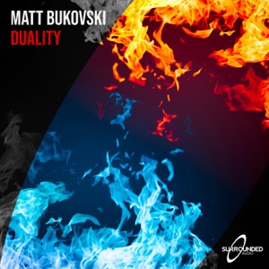 Matt Bukovski — Duality (Extended Mix)