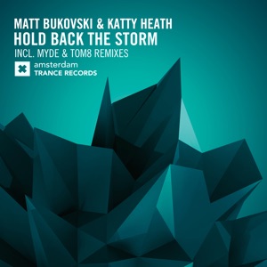 Matt Bukovski — Hold Back The Storm (Tom8 Remix)