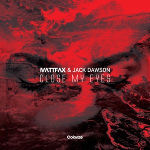 Matt Fax — Close My Eyes