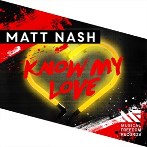 MATT NASH — KNOW MY LOV