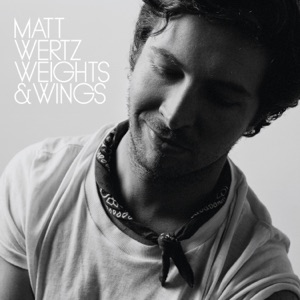 Matt Wertz — Everything Will Be Alright