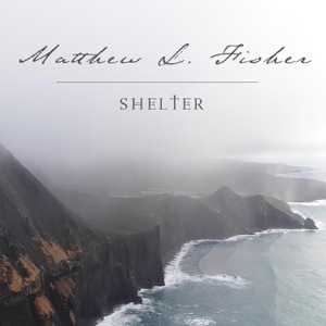 Matthew Fisher — Shelter (Original Mix)