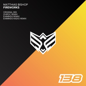 Matthias Bishop — Fireworks (Original Mix)