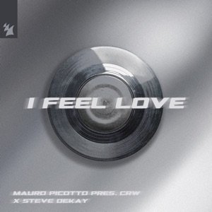 Mauro Picotto and CRW — I Feel Love (V2) (Extended Mix)