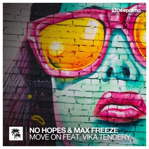 No Hopes, Max Freeze feat. Vika Tendery — Move On