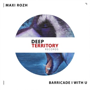 Maxi Rozh — Barricade