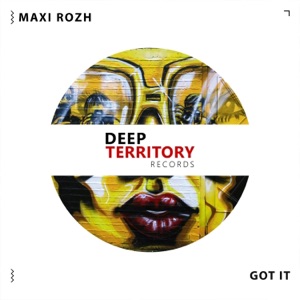 Maxi Rozh — Got It