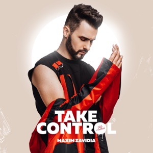 Maxim Zavidia — Take Control