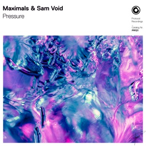 Maximals & Sam Void — Pressure - 0:00
