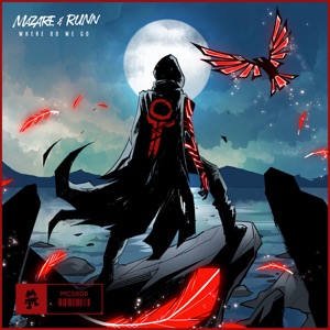 Mazare & RUNN — Where Do We Go (VIP)