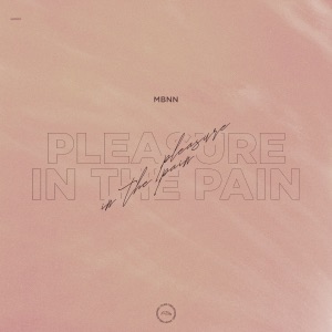 MBNN — Pleasure in the Pain (Extended Mix)
