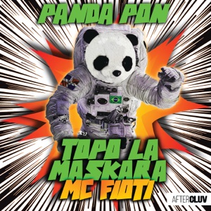 Topo La Maskara, MC Fioti — Panda Pon